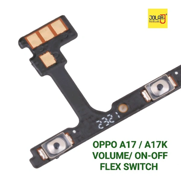 OPPO A17 / A17K VOLUME/ ON-OFF FLEX SWITCH
