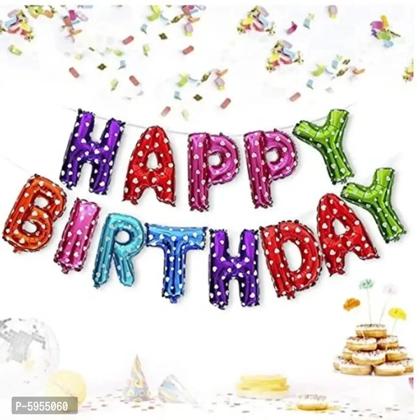 Happy Birthday Balloons for Decoration /Happy Birthday Letters foil Balloons for 1st Birthday Party (13 Letters) _ Multi Color (Made in India)