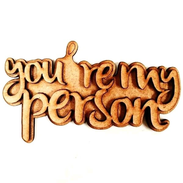 You Are My Person Fridge Magnets