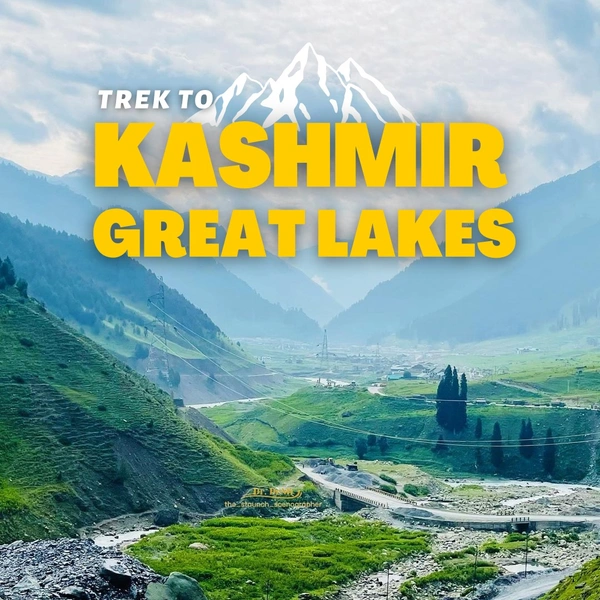 Kashmir Great Lakes (Ex - Srinagar ) - 10th - 17th August