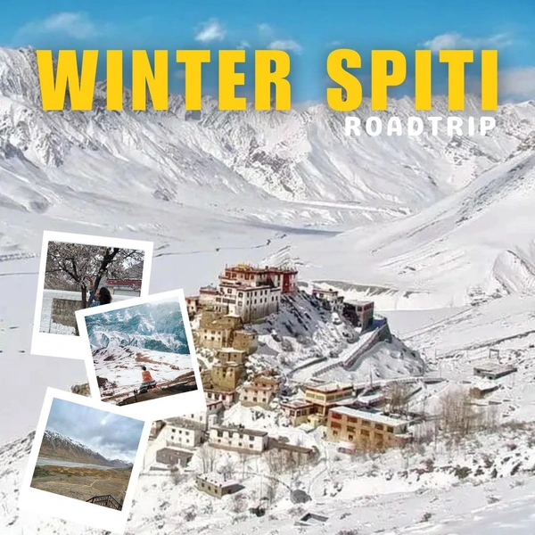Winter Spiti Roadtrip - 7th-16th March