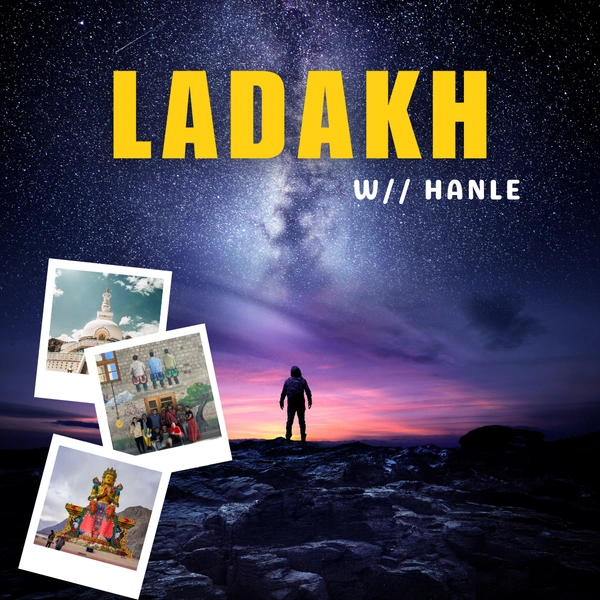 Ladakh With Hanle - 7th - 14th May