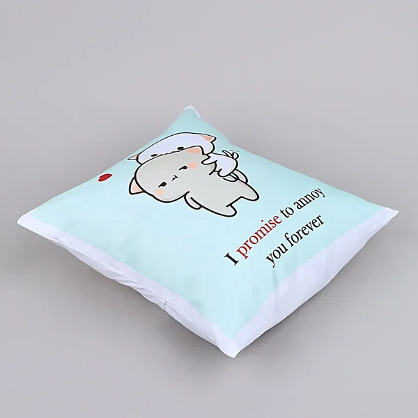 Promise To Annoy You Cushion