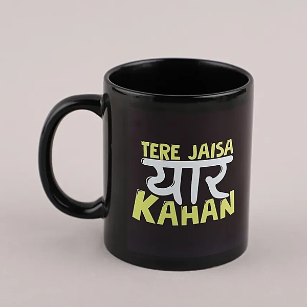 Tere Jaisa Yaar Kahan Friendship Mug
