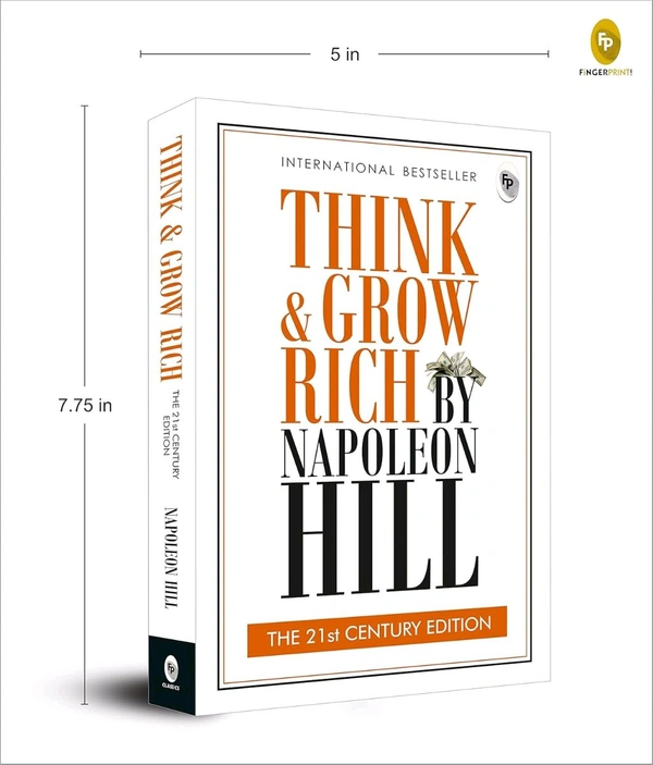 Think and Grow Rich: THE 21st CENTURY EDITION