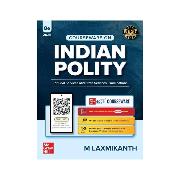 Indian Polity Courseware (English), 8e by M Laxmikanth for UPSC 2026 | 40+ Conceptual Videos | Colour eBook | Solved 13 Years Prelims PYQs (2013-25) | 12 Years Main Exam Questions | Practice Questions