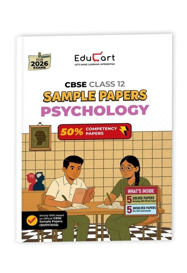 Educart PSYCHOLOGY Sample Papers 2025-26 - Class 12  (Based on Latest CBSE Sample Papers Released, for 2026 Exam)