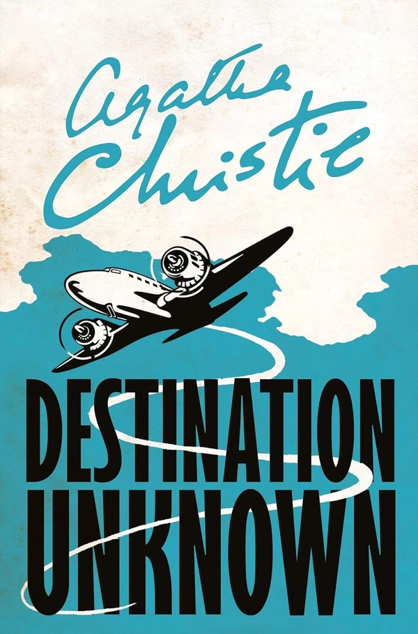 Agatha Christie Destination Unknown