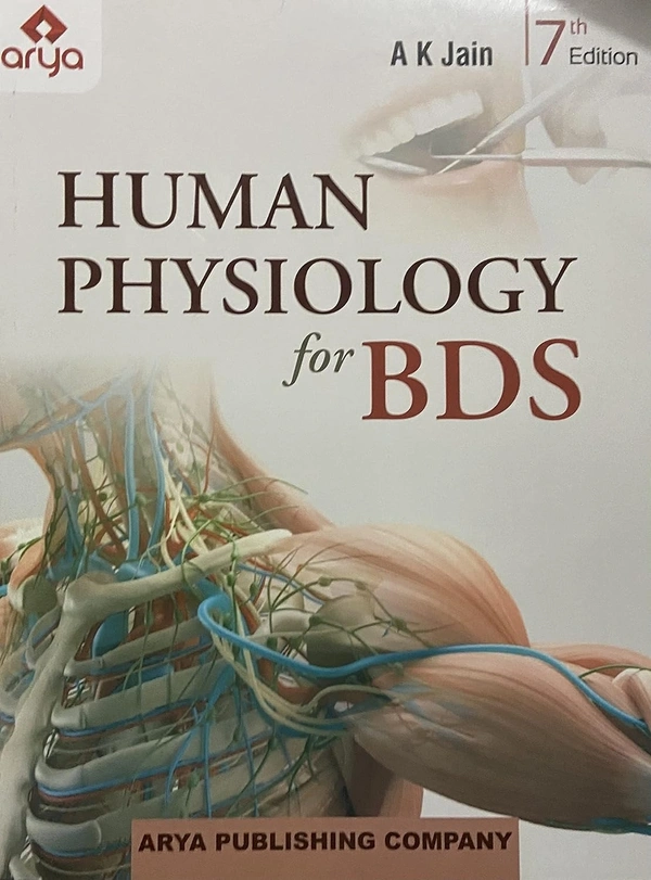 A K Jain Human Physiology for BDS - 7th Edition