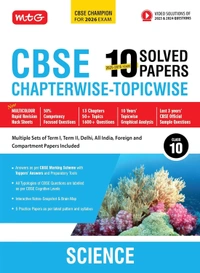 MTG SCIENCE - 10 Years (2025 - 2016) PYQs Chapterwise Topicwise Solved Papers | Free Video Solution of PYQs | CBSE Sample Papers (As Per Latest Pattern) - Class 10 [For 2026 Exams]