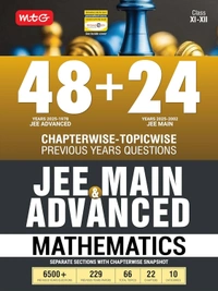 MTG MATHEMATICS, PHYSICS, CHEMISTRY 48 + 24 Years JEE Main (2025-2002) and JEE Advanced (2025-1978) Chapter-wise Topic-wise Previous Years Solved Question Papers Book – JEE PYQ Question Bank For 2026 Exam [Set of 3 Books]
