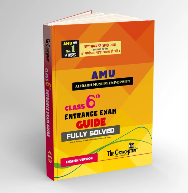 Class 6th Entrance Exam Guide (Fully Solved) for AMU - the conceptum