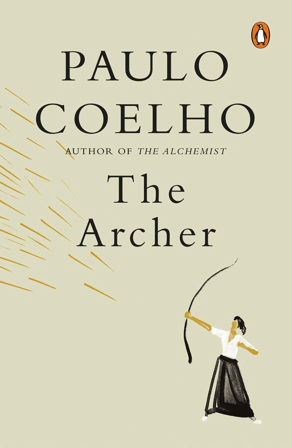 The Archer by Paulo Coelho - Paulo Coelho