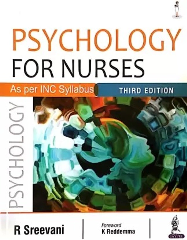 Psychology for Nurses - R Sreevani