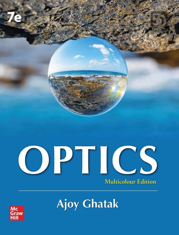 Optics | 7th Edition | Colour Edition - Ajoy Ghatak