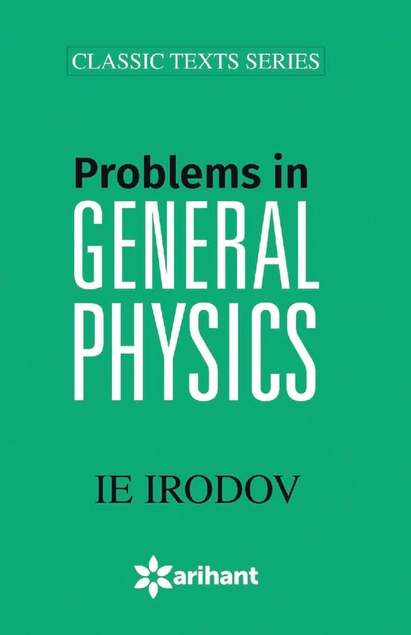 Problems In GENERAL PHYSICS - by I E Irodov (Author)