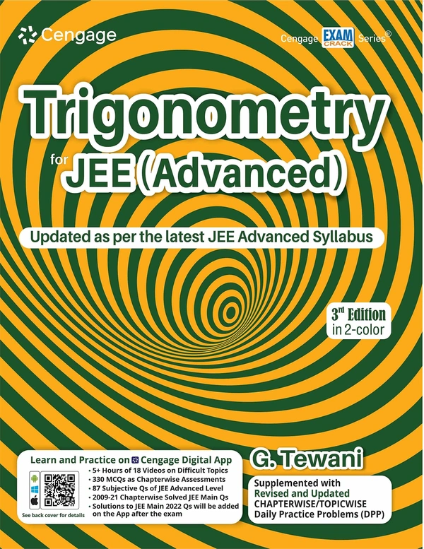 Trigonometry for JEE (Advanced), 3rd Edition - by G. Tewani (Author)