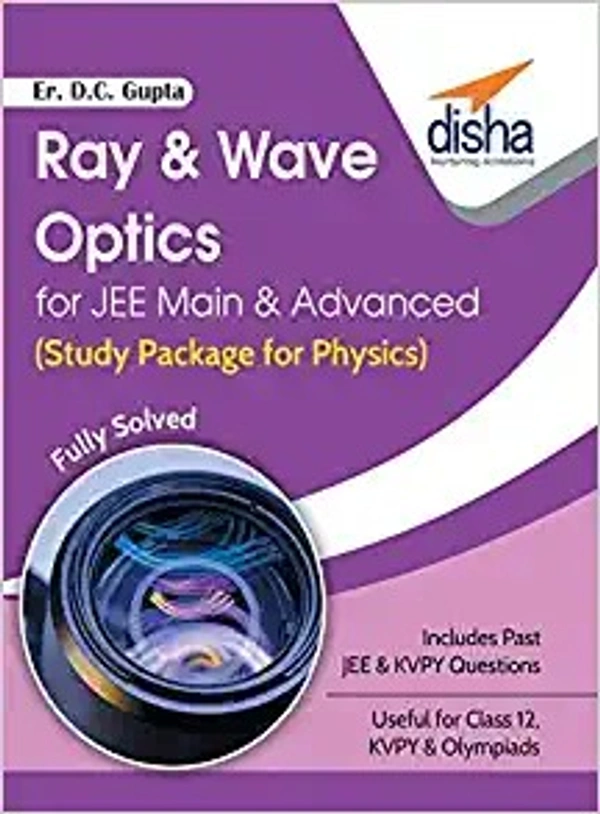 Ray & Wave Optics (Study Package for Physics) - Er. D.C. GUPTA