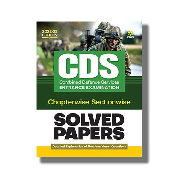 CDS Combined Defence Services Chapterwise Solved Papers 2022 Edition : Book Paperback (Arihant) - by Arihant Experts (Author)