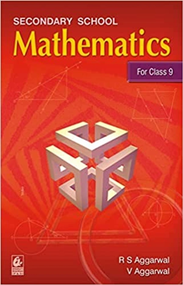 Secondary School Mathematics for Class 9 - CBSE - by R.S. Aggarwal Examination 2022-2023 - by r s agrawal