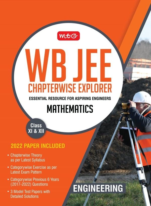 WB JEE Chapter-wise EXPLORER- MATHEMATICS - MTG TEAM
