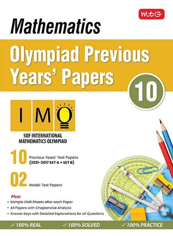 MATHEMATICS Olympiad previous years papers ; Class 10 - MTG TEAM