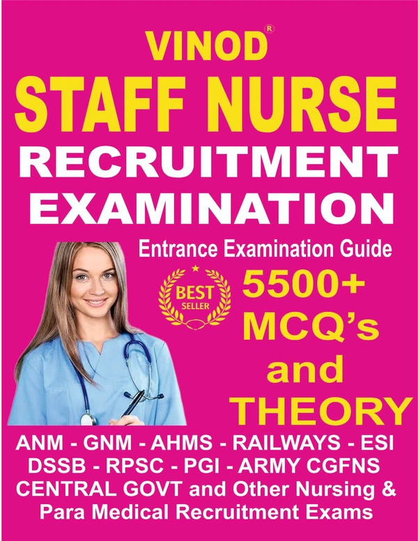 Vinod STAFF NURSE Entrance Examination Guide ; VINOD PUBLICATIONS ; CALL 9218219218