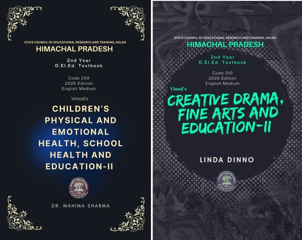 Vinod Publications Himachal D.El.Ed. Books 2nd Year (English Medium) COMPLETE SET - 2026 Edition ; CALL 9218-21-9218 - Dr. Ajay Garg, Dr. Rashi Garg, डॉ. मीनू अवस्थी,, Dr. Ajit Goswami, Dr. Mahima Sharma, Dr. Radhika Garg,, Dr. Rajeev Garg, Dr. Kapil Mehra,, Dr. Harish Gokhale, Linda Dinno