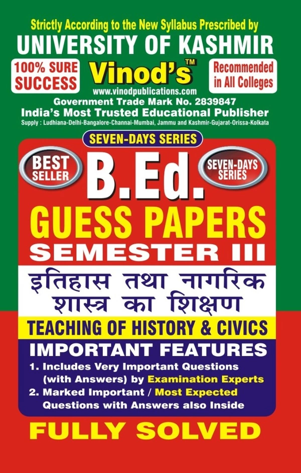 Vinod 303 (H) 1. GP- Teaching of History & Civics KU Guess Paper B.Ed SEM - III (Hindi Medium)  ; VINOD PUBLICATIONS ; CALL 9218219218
