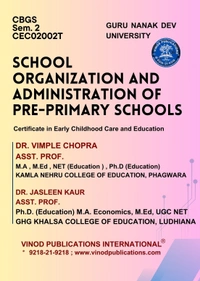 Vinod Publications International Book Mart GNDU 2nd Semester ECCE (Early Childhood Care and Education) English Medium - Dr. Jasleen Kaur - Ms. Ramandeep, Dr. Vimple Chopra - Dr. Navdeep Singh Rajji, Ms. Ramandeep - Ms. Shikha Abrol - Ms. Balwinder Nagpal, Dr. Kamini Sehgal - Dr. Chaman Singh Thakur, 978-93-7417-016-8