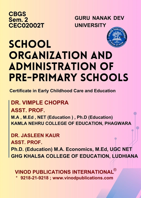 Vinod Publications International Book Mart GNDU 2nd Semester ECCE (Early Childhood Care and Education) English Medium - Dr. Jasleen Kaur - Ms. Ramandeep, Dr. Vimple Chopra - Dr. Navdeep Singh Rajji, Ms. Ramandeep - Ms. Shikha Abrol - Ms. Balwinder Nagpal, Dr. Kamini Sehgal - Dr. Chaman Singh Thakur, 978-93-7417-016-8