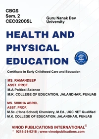 Vinod Publications International Book Mart GNDU 2nd Semester ECCE (Early Childhood Care and Education) English Medium - Dr. Jasleen Kaur - Ms. Ramandeep, Dr. Vimple Chopra - Dr. Navdeep Singh Rajji, Ms. Ramandeep - Ms. Shikha Abrol - Ms. Balwinder Nagpal, Dr. Kamini Sehgal - Dr. Chaman Singh Thakur, 978-93-7417-016-8