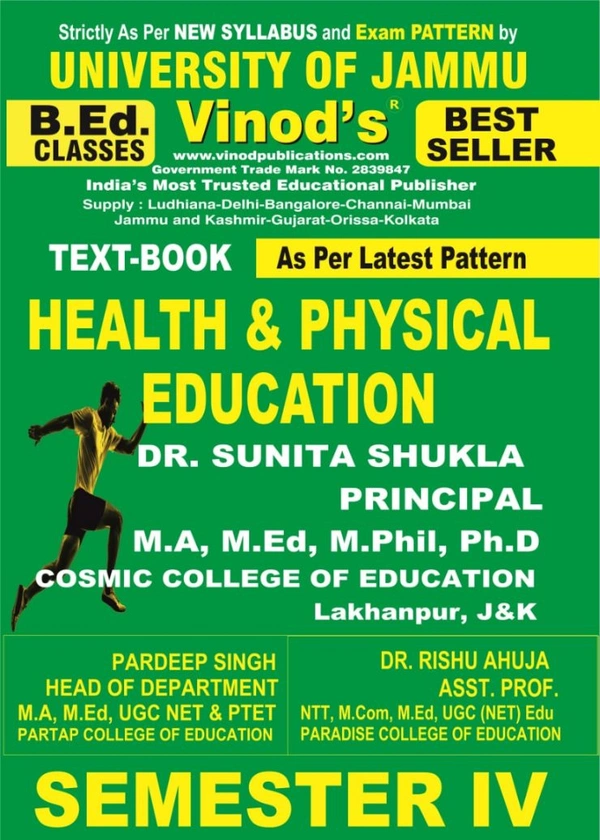 Vinod 402 (E) 2. Health and Physical Education (English Medium) Semester - 4 B.Ed. Jammu University Vinod Publications ; CALL 9218-21-9218