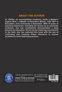 Vinod Publications Teacher Education - Shaping the future of learning - Dr. Babita Arora - M.A, M.Ed, UGC (NET)  Ph.D in Education (Principal) Adarsh Memorial College for Women, Abohar, 978-93-95505-83-3