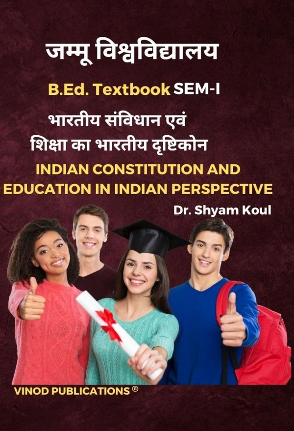 Vinod 101 (H) Indian Constitution and Education in Indian Perspective (Hindi Medium) Semester - 1  B.Ed. Jammu University Vinod Publications ; CALL 9218-21-9218 - Dr. Shyam Koul