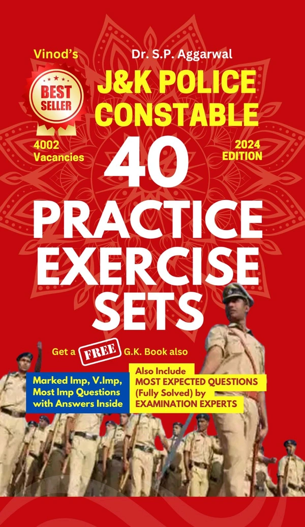 Vinod Publications JKP CONSTABLE 40 PRACTICE EXERCISE SETS - Also Include MOST EXPECTED QUESTIONS (Fully Solved) by EXAMINATION EXPERTS (Marked Imp, V.Imp, Most Imp Questions with Answers Inside) - Dr. S.P. Aggarwal