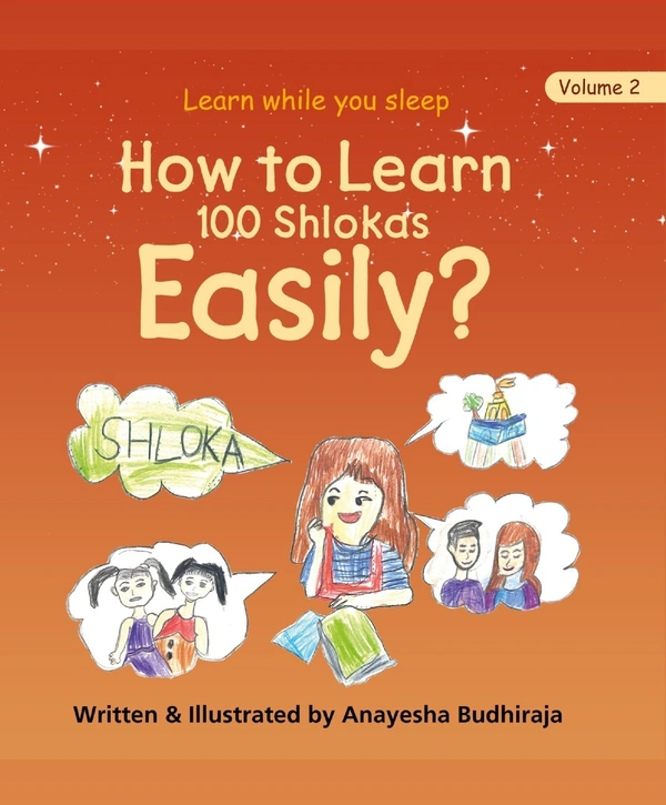 Vinod Publications (COMBO Books Vol. 1 & 2) Anayesha Budhiraja (Ludhiana) "My Journey of Learning 100 Shlolas + How to Learn 100 Shlokas Easily" ; Author: Anayesha Budhiraja (Guinness World Record Holder) SATPAUL MITTAL SCHOOL; (Publisher: Vinod Publications - Anayesha Budhiraja, 978-93-95505-75-8, https://www.amazon.in/dp/B0DFYVWV4R