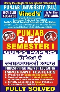 Vinod Publications 1.6 PUNJAB B.Ed. (P.U) 5 Solved GUESS PAPERS (Sem 1) Punjabi Medium - ALL COMPULSORY SUBJECTS (Panjab University, Chd) Include Imp. Ques with Answers from Previous Year Papers - 100% Success - VINOD PUBLICATIONS