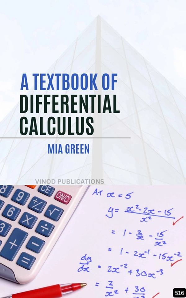 Vinod Publications A TEXTBOOK OF DIFFERENTIAL CALCULUS (Z-516) BOOK by Mia Green - Mia Green