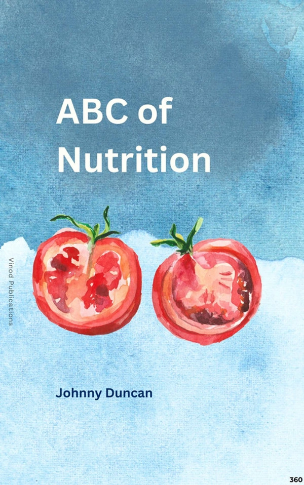 Vinod Publications ABC OF NUTRITION (C360) BOOK by Johnny Duncan - Johnny Duncan