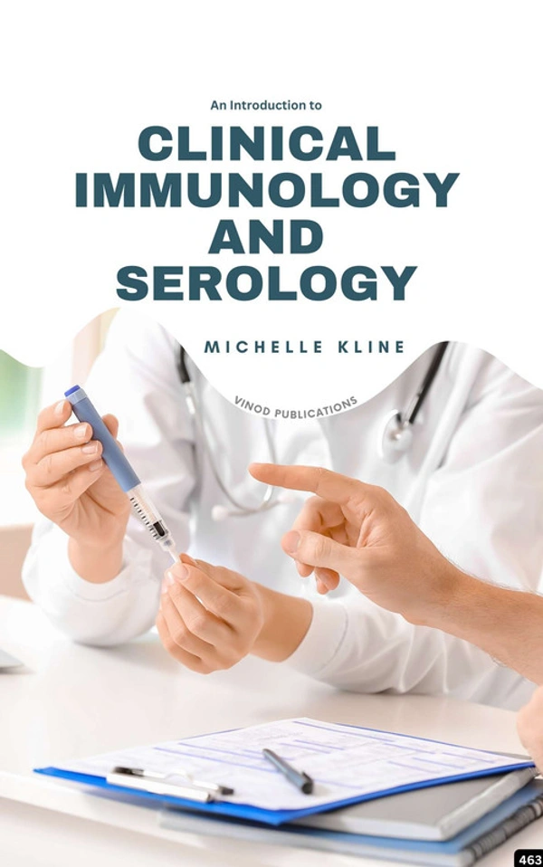 Vinod Publications AN INTRODUCTION TO CLINICAL IMMUNOLOGY AND SEROLOGY (C463) BOOK by Michelle Kline - Michelle Kline