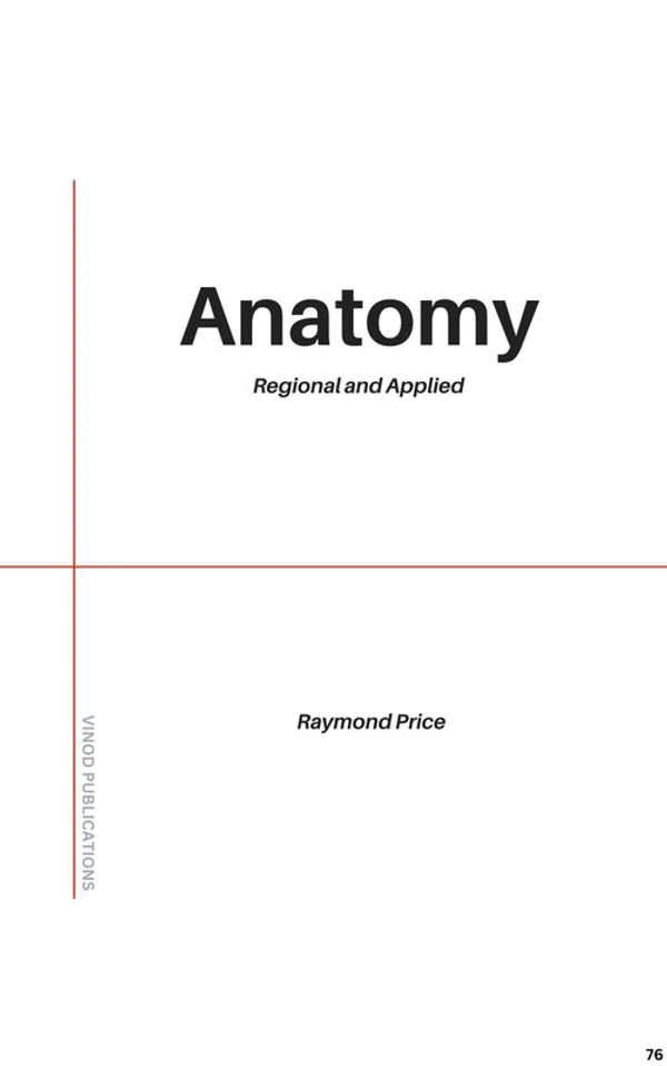 Vinod Publications ANATOMY: REGIONAL AND APPLIED (C76) BOOK by Raymond Price - Raymond Price