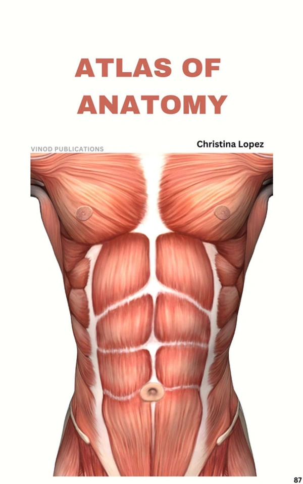 Vinod Publications ATLAS OF ANATOMY (C87) BOOK by Christina Lopez - Christina Lopez