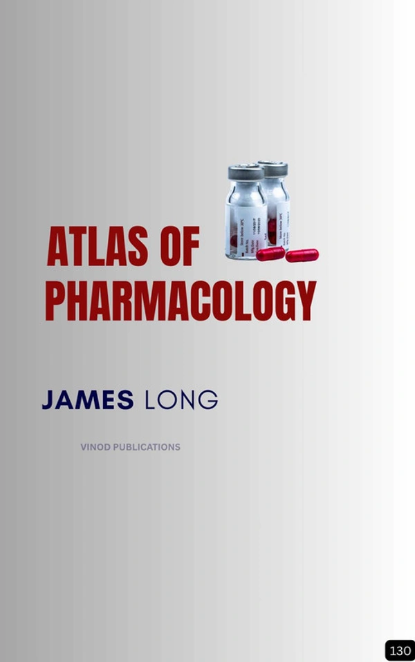 Vinod Publications ATLAS OF PHARMACOLOGY (Z-130) BOOK by James Long - James Long