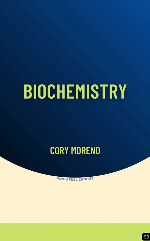 Vinod Publications BIOCHEMISTRY (Z-99) BOOK by Cory Moreno - Cory Moreno