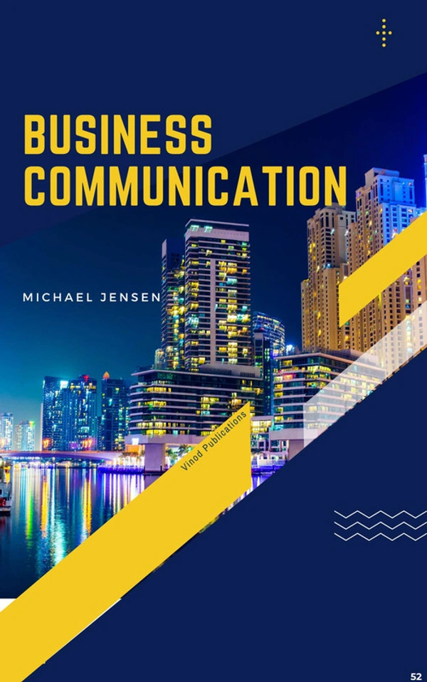 Vinod Publications BUSINESS COMMUNICATION (C52) - Michael Jensen