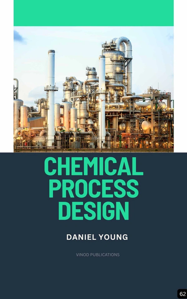 Vinod Publications CHEMICAL PROCESS DESIGN (Z-62) BOOK by Daniel Young - Daniel Young