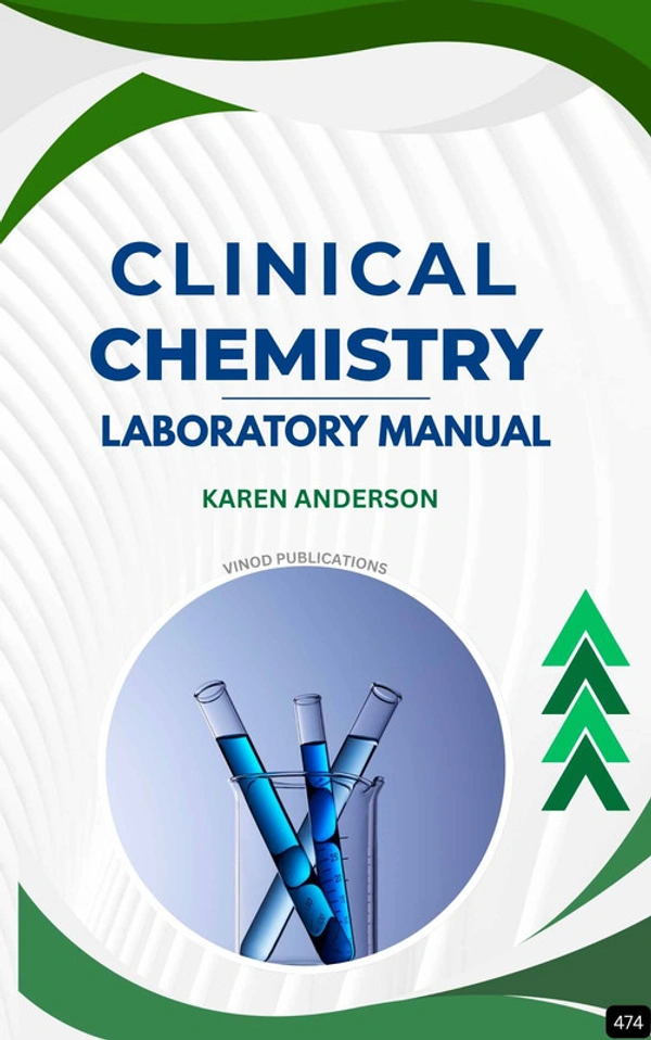 Vinod Publications CLINICAL CHEMISTRY: LABORATORY MANUAL (Z-474) BOOK by Karen Anderson - Karen Anderson