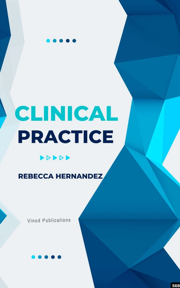 Vinod Publications CLINICAL PRACTICE (C568) BOOK by Rebecca Hernandez - Rebecca Hernandez