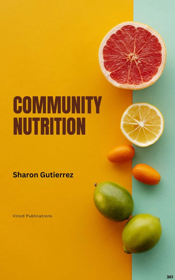 Vinod Publications COMMUNITY NUTRITION (C361) BOOK by Sharon Gutierrez - Sharon Gutierrez